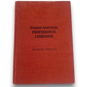 Marcel Pouget Franco-American Professional Cookbook (1967 Hardcover)